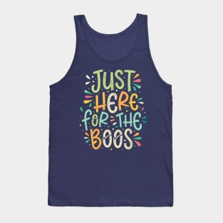 Spirit-Loving Humor Here for the Boos Witty Halloween Ghost Tank Top